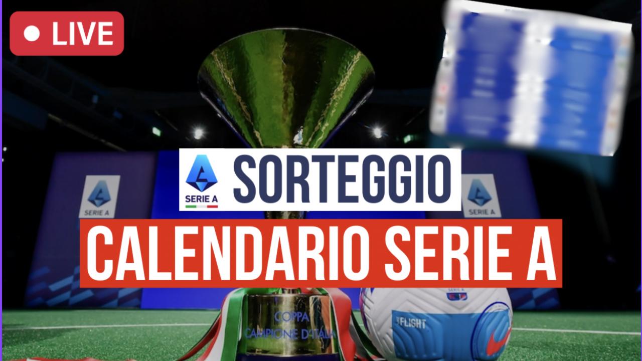 sorteggio calendario Serie A