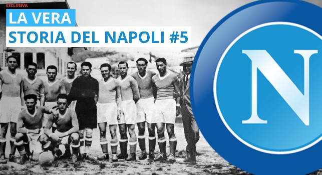 La SSC Napoli non è nata nel 1926: ecco la vera storia